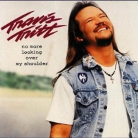 Travis Tritt - No More Looking Over My Shoulder